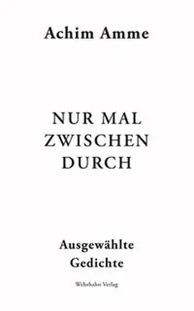 Amme |  Nur mal zwischendurch | Buch |  Sack Fachmedien