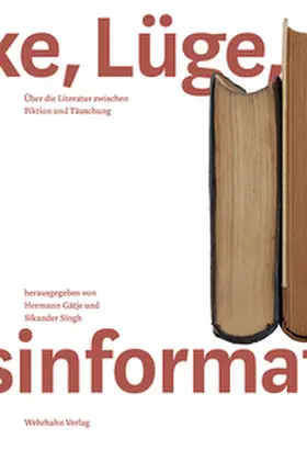 Singh / Gätje |  Fake, Lüge, Desinformation | Buch |  Sack Fachmedien
