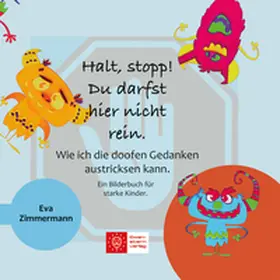 Zimmermann |  Halt, stopp! Du darfst hier nicht rein. | Buch |  Sack Fachmedien