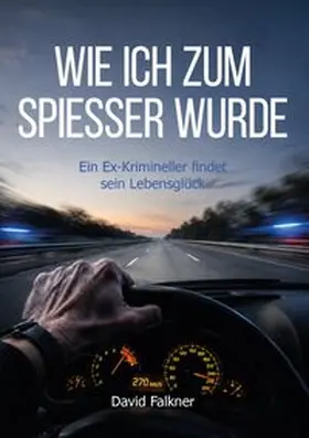 Falkner |  Wie ich zum Spießer wurde | Buch |  Sack Fachmedien