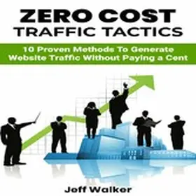 Walker |  Zero Cost Traffic Tactics | eBook | Sack Fachmedien