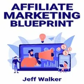 Walker |  Affiliate Marketing Blueprint | eBook | Sack Fachmedien