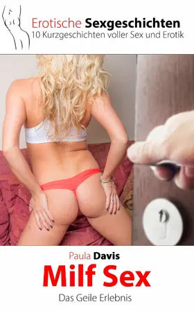 Davis |  Erotische Sexgeschichten | eBook | Sack Fachmedien