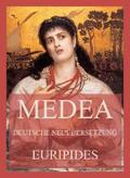 Euripides |  Medea (Deutsche Neuübersetzung) | eBook | Sack Fachmedien