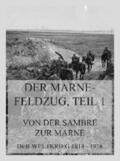 Beck |  Der Marne-Feldzug Teil 1: Von der Sambre zur Marne | eBook | Sack Fachmedien