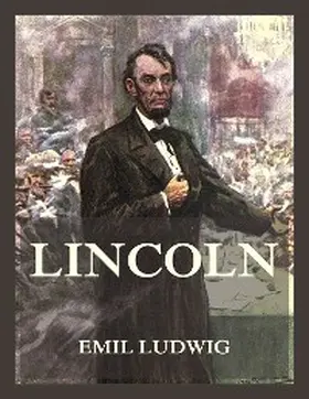 Ludwig |  Lincoln | eBook | Sack Fachmedien