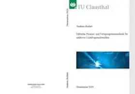 Richter |  Optische Prozess- und Fertigungsmesstechnik für additives Lichtbogenschweißen | Buch |  Sack Fachmedien