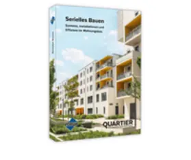Appelt / Pott / Benitz-Wildenburg |  Serielles Bauen | Buch |  Sack Fachmedien