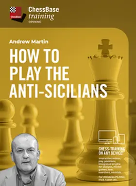 Martin |  How to play the Anti-Sicilians | Sonstiges |  Sack Fachmedien