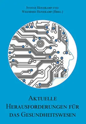 Honekamp |  Aktuelle Herausforderungen für das Gesundheitswesen (mit Ivonne Honekamp) | Buch |  Sack Fachmedien