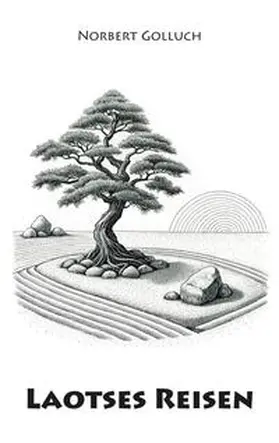 Golluch |  Laotses Reisen | Buch |  Sack Fachmedien