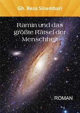 Sinambari |  Ramin und das größte Rätsel der Menschheit | Buch |  Sack Fachmedien