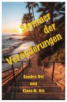 Ott |  Sommer der Veränderungen | Buch |  Sack Fachmedien