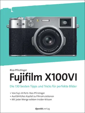 Pfirstinger | Fujifilm X100VI | Buch | 978-3-98889-019-1 | sack.de