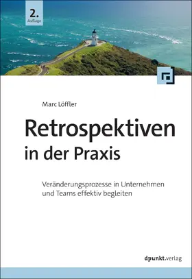 Löffler | Retrospektiven in der Praxis | Buch | 978-3-98889-049-8 | sack.de