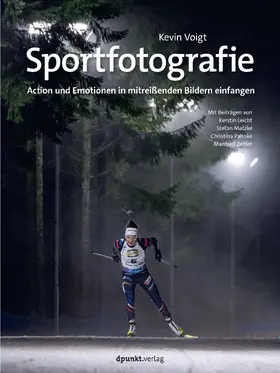 Voigt / Leicht / Matzke |  Sportfotografie | Buch |  Sack Fachmedien