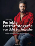 Kelby |  Perfekte Porträtfotografie von Licht bis Retusche | eBook | Sack Fachmedien