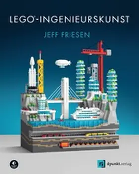 Friesen |  LEGO®-Ingenieurskunst | eBook | Sack Fachmedien