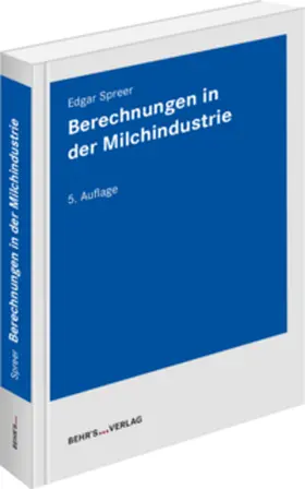 Spreer |  Berechnungen in der Milchindustrie | Buch |  Sack Fachmedien