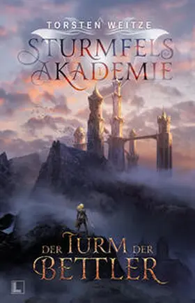Weitze |  Der Turm der Bettler | Buch |  Sack Fachmedien