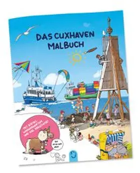 Weber / Johannes Schimmsel Verlag |  Das Cuxhaven Malbuch | Buch |  Sack Fachmedien