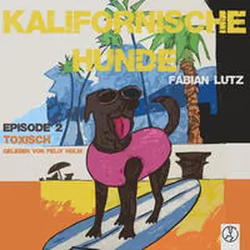 Lutz |  Kalifornische Hunde | Sonstiges |  Sack Fachmedien