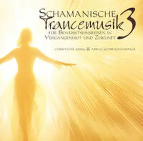 Krieg / Schirmohammadi |  Schamanische Trancemusik 3 | Sonstiges |  Sack Fachmedien