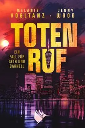 Wood / Vogltanz |  Totenruf | eBook | Sack Fachmedien