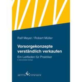 Meyer / Müller |  Vorsorgekonzepte verständlich verkaufen | Buch |  Sack Fachmedien