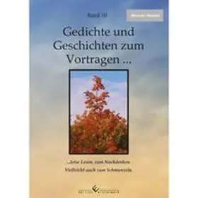 Henkel |  Gedichte und Geschichten zum Vortragen ... Band 10 | Buch |  Sack Fachmedien