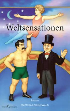 Grünewald |  Weltsensationen | Buch |  Sack Fachmedien