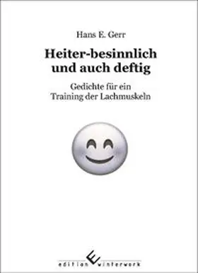 E. Gerr | Heiter-besinnlich und auch deftig | E-Book | www.sack.de