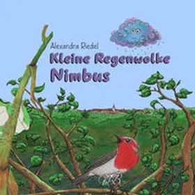 Riedel |  Kleine Regenwolke Nimbus | Buch |  Sack Fachmedien