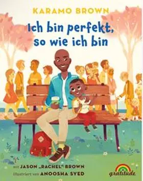Brown |  Ich bin perfekt, so wie ich bin | Buch |  Sack Fachmedien