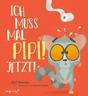 Newson |  Ich muss mal Pipi! Jetzt! | eBook | Sack Fachmedien