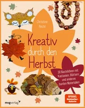 Rechl |  Kreativ durch den Herbst | eBook | Sack Fachmedien