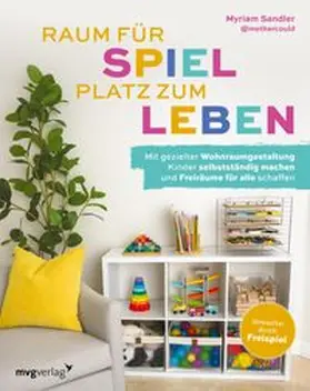 Sandler |  Raum für Spiel, Platz zum Leben | eBook | Sack Fachmedien