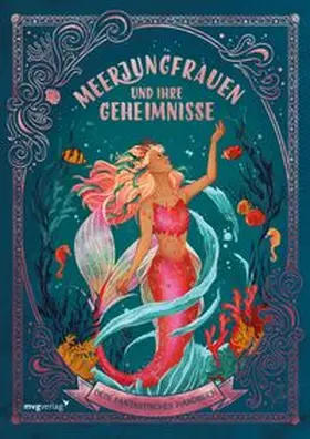 Montgomery / Luurtsema / Phipps |  Meerjungfrauen und ihre Geheimnisse | eBook | Sack Fachmedien