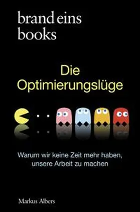 Albers |  Die Optimierungslüge | Buch |  Sack Fachmedien