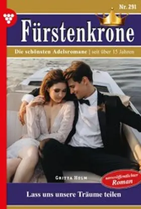 Holm |  Lass uns unsere Träume teilen | eBook | Sack Fachmedien