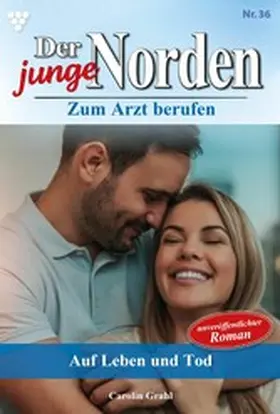 Grahl |  Auf Leben und Tod! | eBook | Sack Fachmedien