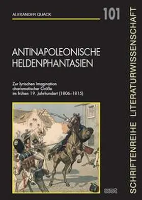 Quack |  Antinapoleonische Heldenphantasien | Buch |  Sack Fachmedien