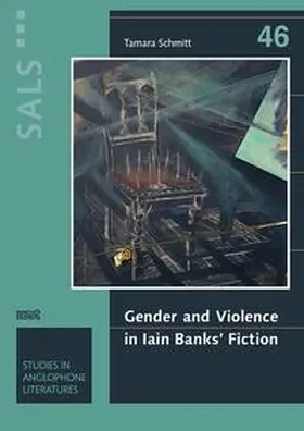 Schmitt |  Gender and Violence in Ian Banks' Fiction | Buch |  Sack Fachmedien