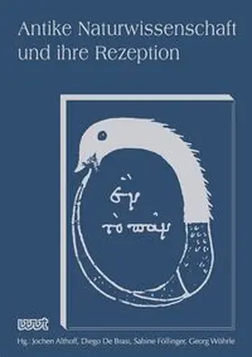 Althoff / De Brasi / Föllinger |  Antike Naturwissenschaft und ihre Rezeption | Buch |  Sack Fachmedien