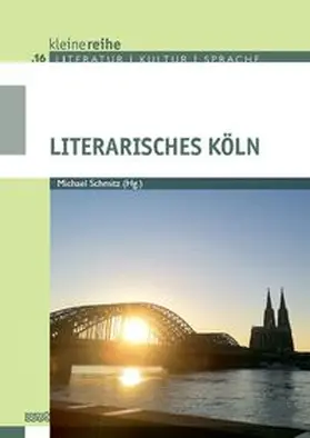 Schmitz |  Literarisches Köln | Buch |  Sack Fachmedien