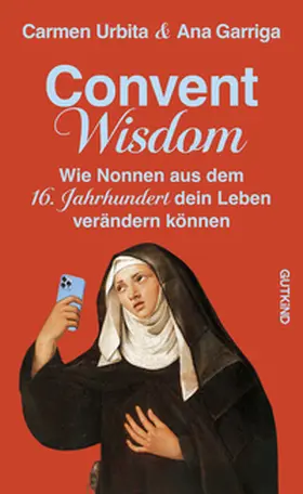 Urbita / Garriga |  Convent Wisdom | Buch |  Sack Fachmedien