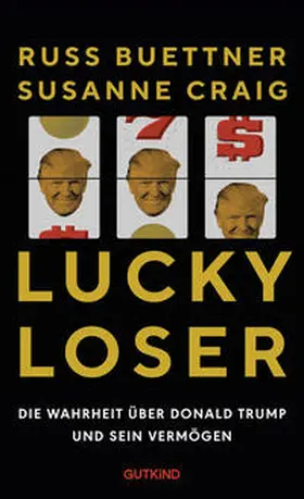 Craig / Buettner |  Lucky Loser | Buch |  Sack Fachmedien