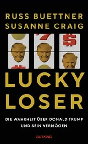 Craig / Buettner |  Lucky Loser | eBook | Sack Fachmedien