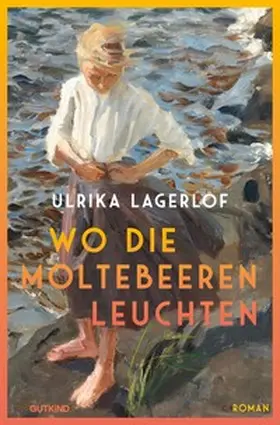Lagerlöf |  Wo die Moltebeeren leuchten (Die Norrland-Saga, Bd. 1) | eBook | Sack Fachmedien