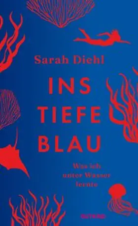 Diehl |  Ins tiefe Blau | Buch |  Sack Fachmedien